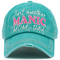 1472 - Just Another Manic Mom Day Hat - Turquoise
