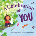 A Celebration of You Book By Josh Funk