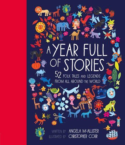Book - Year Full Of Stories: 52 Folk Tales And Legends