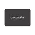 Edens Garden e-Gift Card