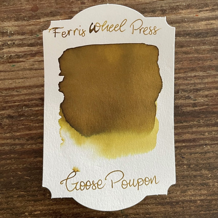 Ferris Wheel Press Goose Poupon Ink