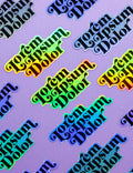 Lorem ipsum dolor holographic sticker