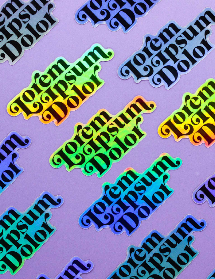 Lorem ipsum dolor holographic sticker