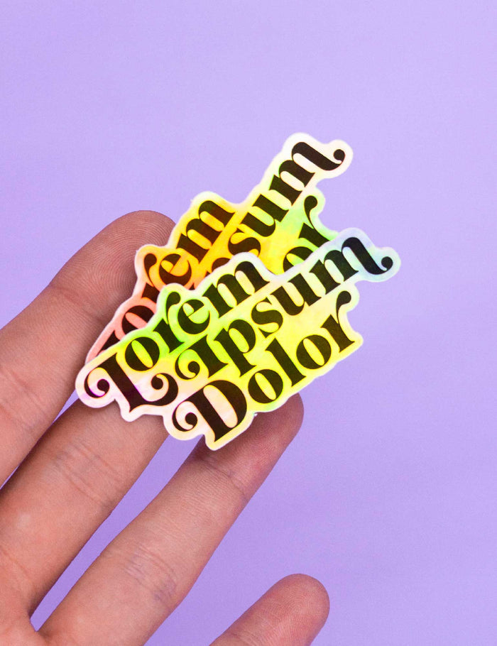 Lorem ipsum dolor holographic sticker