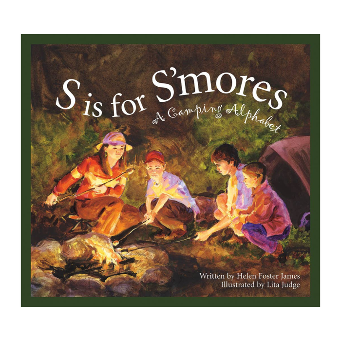 S is for S'mores: A Camping Alphabet Book