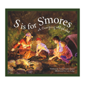 S is for S'mores: A Camping Alphabet Book