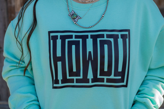 Turquoise Howdy Sweatshirt